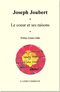 Le coeur et ses raisons