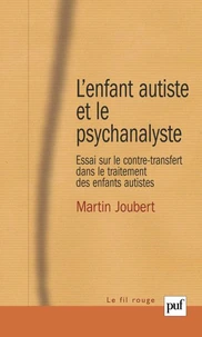 L'enfant autiste et le psychanalyste