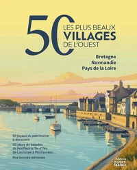 50 les plus beaux villages de l'Ouest