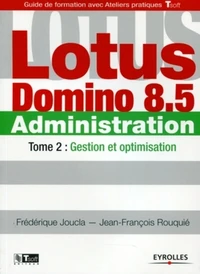 Lotus Domino 8.5 Administration