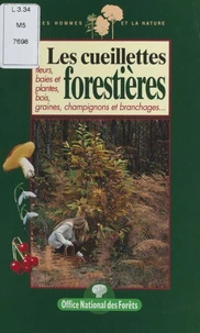 Les cueillettes forestières
