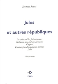 Jules et autres républiques
