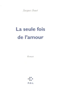 La seule fois de l'amour