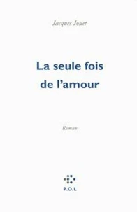 La seule fois de l'amour