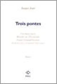 Trois pontes
