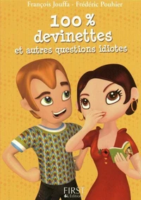 100% devinettes et autres questions idiotes
