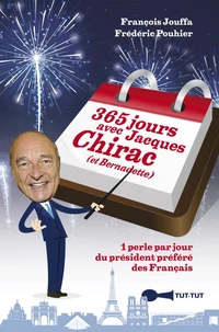 365 jours avec Jacques et Bernadette Chirac