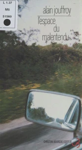 L'espace du malentendu