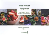 Atelier olfaction - Voyage au pif