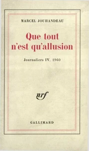 Que Tout N'Est Qu'Allusion (1960)