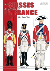Les suisses au service de la france 1715-1820