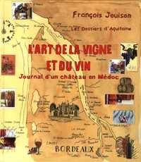 L'art de la vigne et du vin