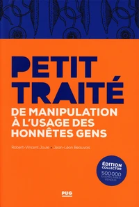 Petit traité de manipulation à l'usage des honnêtes gens