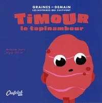 Timour le topinambour