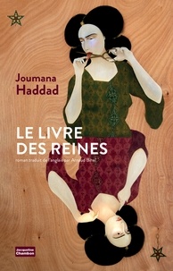 Ebooks français téléchargement gratuit pdf Le livre des reines par Joumana Haddad 9782330124908 (French Edition)