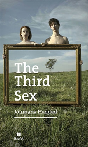 Joumana Haddad - Le troisième sexe : ce que Platon m'a confié avant de mourir.