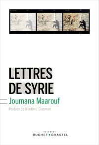 Joumana Maarouf - Lettres de Syrie.