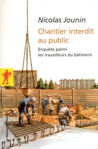 Chantier interdit au public