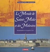 Le monde de Saint-Malo et des Malouins