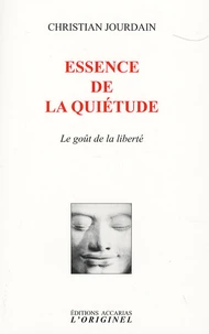 Essence de la Quiétude