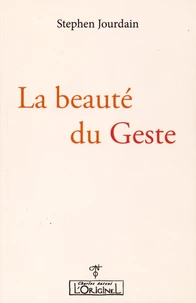 La Beauté du Geste