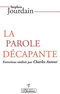 La parole décapante