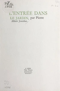 L'entrée dans le jardin