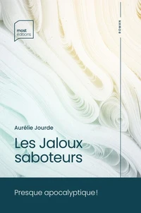 Les jaloux saboteurs