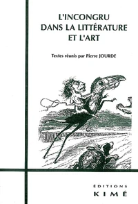 L'incongru dans la littérature et l'art