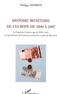 Histoire monétaire de l'europe de 1800 à 2007