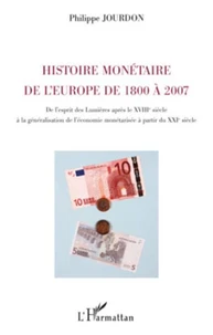 Histoire monétaire de l'europe de 1800 à 2007