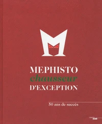 Mephisto, chausseur dexception