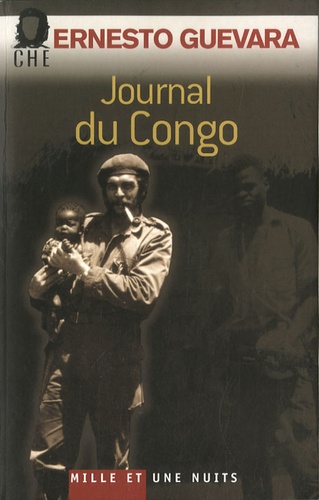René Solis - Journal du Congo - Souvenirs de la guerre révolutionnaire.