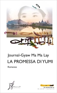 Journal-Gyaw Ma Ma Lay et Giulia Masperi - La promessa di Yumi.