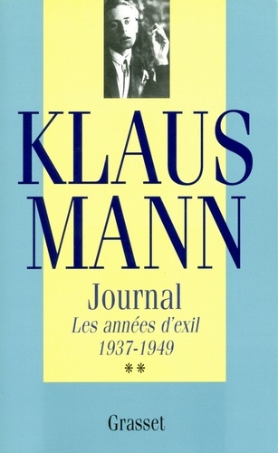 Journal, tome 2. Les années d'exil 1937-1949