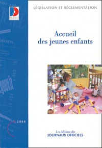  Journaux officiels - Accueil des jeunes enfants.