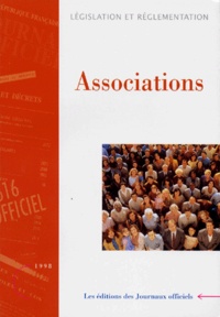  Journaux officiels - ASSOCIATIONS. - Edition mise à jour au 15 juin 1998.