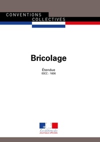 Journaux officiels - Bricolage - IDCC 1606.