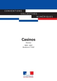  Journaux officiels - Casinos - Convention collective nationale - IDCC 2257 - 7e édition.