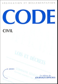  Journaux officiels - Code civil - Edition à jour au 15 février 2005.