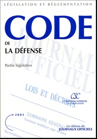  Journaux officiels - Code de la défense - Partie législative.