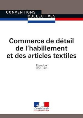  Journaux officiels - Commerce de détail de l'habillement et des articles textiles.