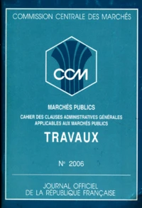 COMMISSION CENTRALE DES MARCHES NUMERO 2006 JUIN 1998 : MARCHES PUBLICS DE TRAVAUX.