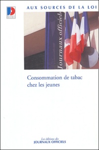  Journaux officiels - Consommation de tabac chez les jeunes - Edition juillet 2003.
