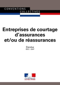  Journaux officiels - Entreprises de courtage d'assurances et/ou de réassurances - IDCC 2247.