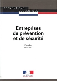 Entreprises de prévention et de sécurité - Convention collective nationale étendue - IDCC : 1351.pdf