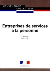 Entreprises de services à la personne - Convention collective nationale étendue 1ère édition -mai 2016 IDCC : 3127.pdf
