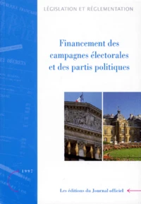 FINANCEMENT DES CAMPAGNES ELECTORALES ET DES PARTIS POLITIQUES.