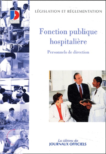  Journaux officiels - Fonction publique hospitalière - Personnels  de direction.
