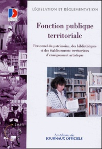  Journaux officiels - Fonction publique territoriale : Personnel du patrimoine, des bibliothèques et des établissements territoriaux d'enseignement artistique - Statuts particuliers, échelonnements indiciaires, concours et examens professionnels.